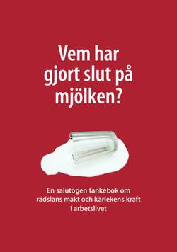 Vem har gjort slut på mjölken