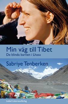 Min väg till Tibet : de blinda barnen i Lhasa