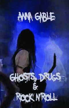 Ghosts, Drugs & Rock n'Roll