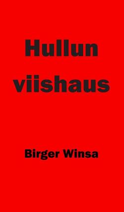 Hullun viishaus