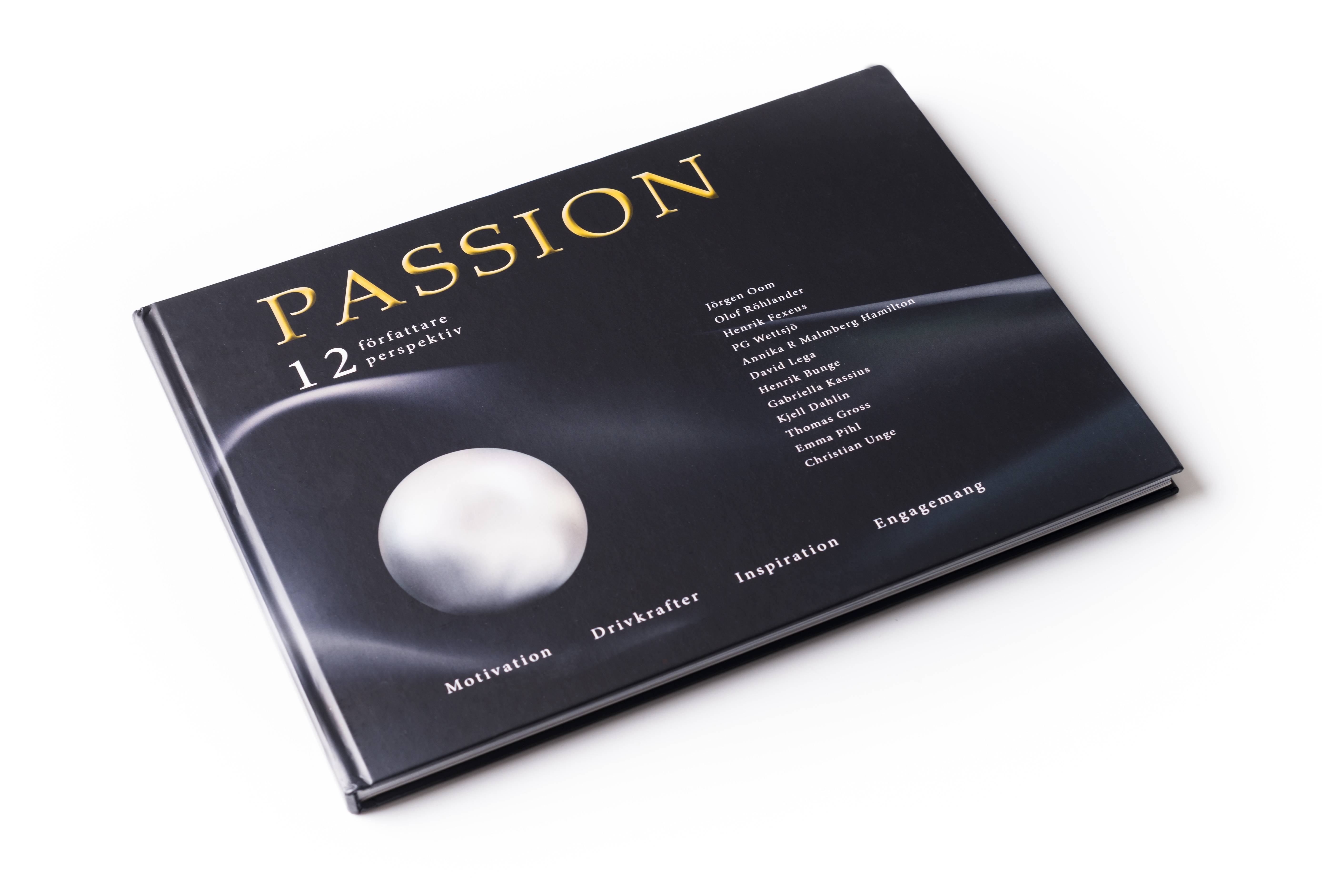 Passion : motivation, drivkrafter, inspiration, engagemang