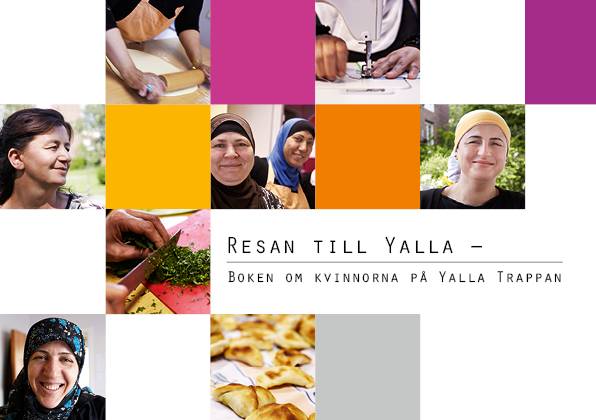 Resan till Yalla : boken om kvinnorna på Yalla Trappan