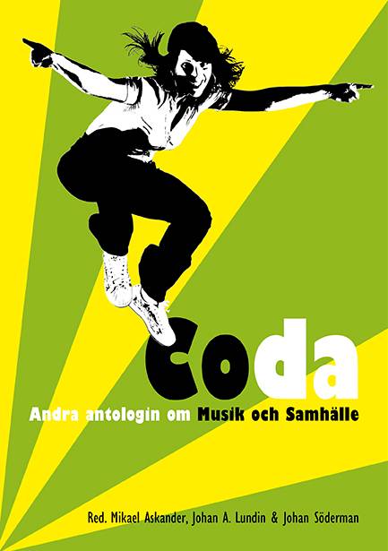 Coda : andra antologin om musik och samhälle