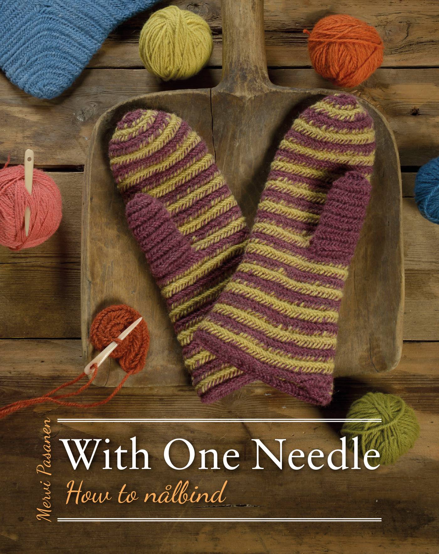 With one needle - how to nålbind