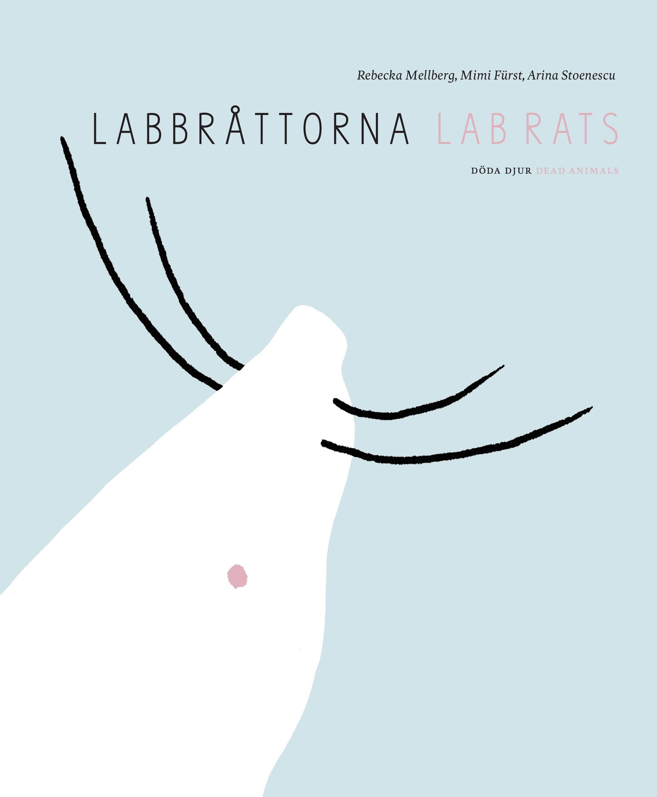 Labbråttorna /  Lab Rats