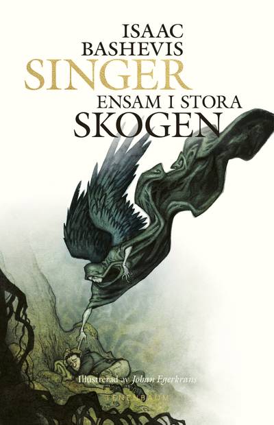 Ensam i stora skogen