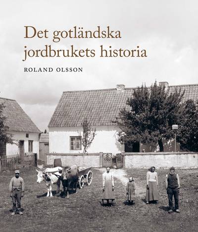 Det gotländska jordbrukets historia