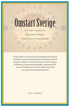 Omstart Sverige : ett nytt ramverk för den svenska samhällsutvecklingen