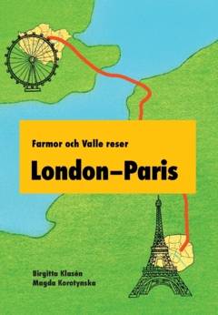 Farmor och Valle reser London–Paris