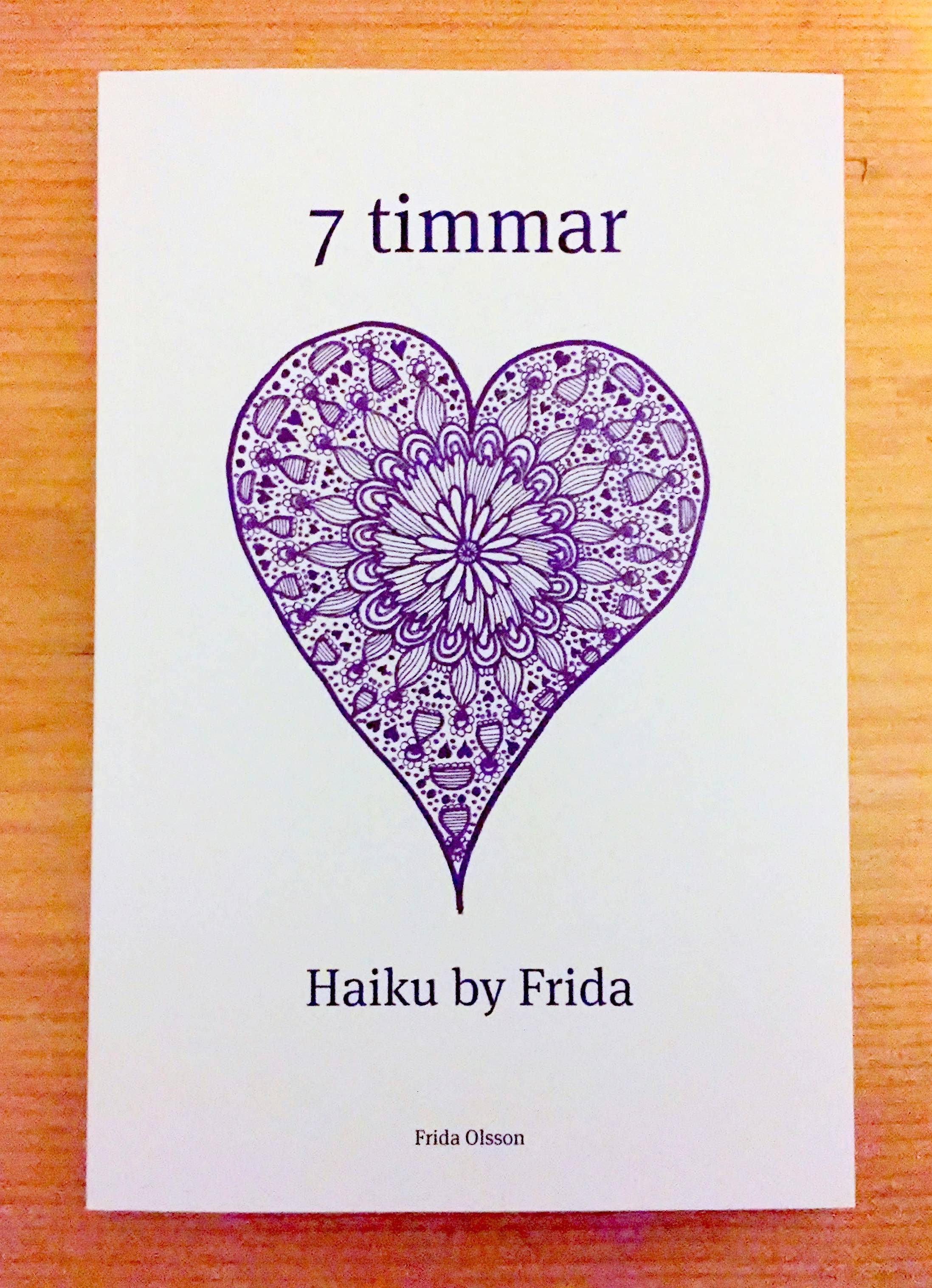 7 timmar : haiku by Frida