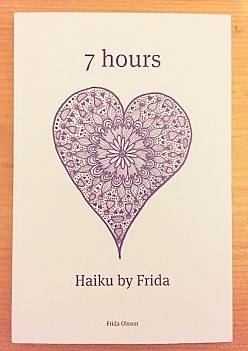 7 hours : haiku by Frida