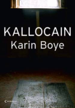 Kallocain - Roman från 2000-talet