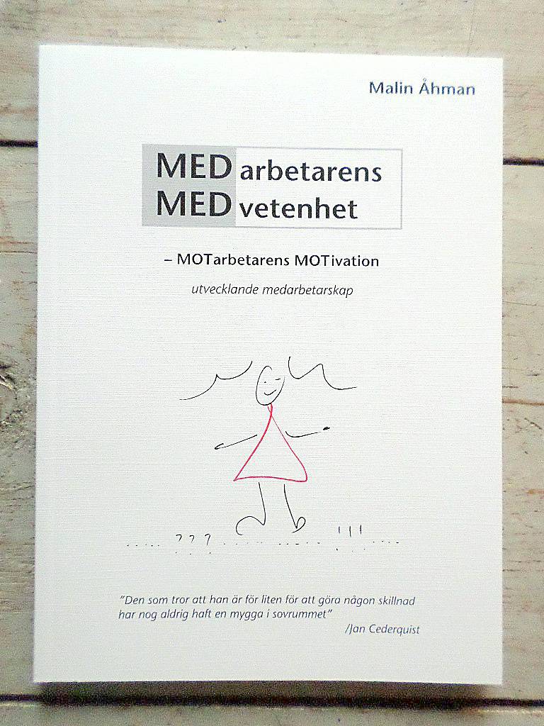 Medarbetarens medvetenhet - motarbetarens motivation