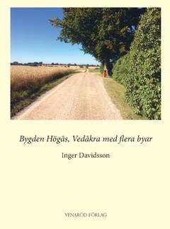 Bygden Högås, Vedåkra med flera byar