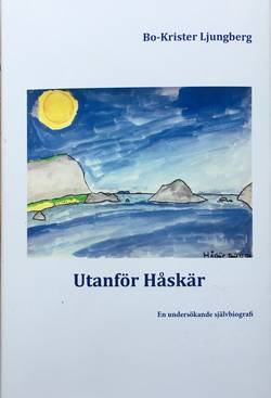 Utanför Håskär: En undersökande självbiografi