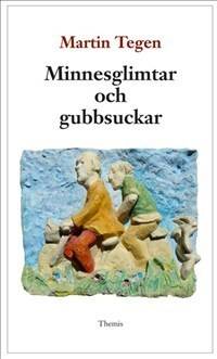 Minnesglimtar och gubbsuckar