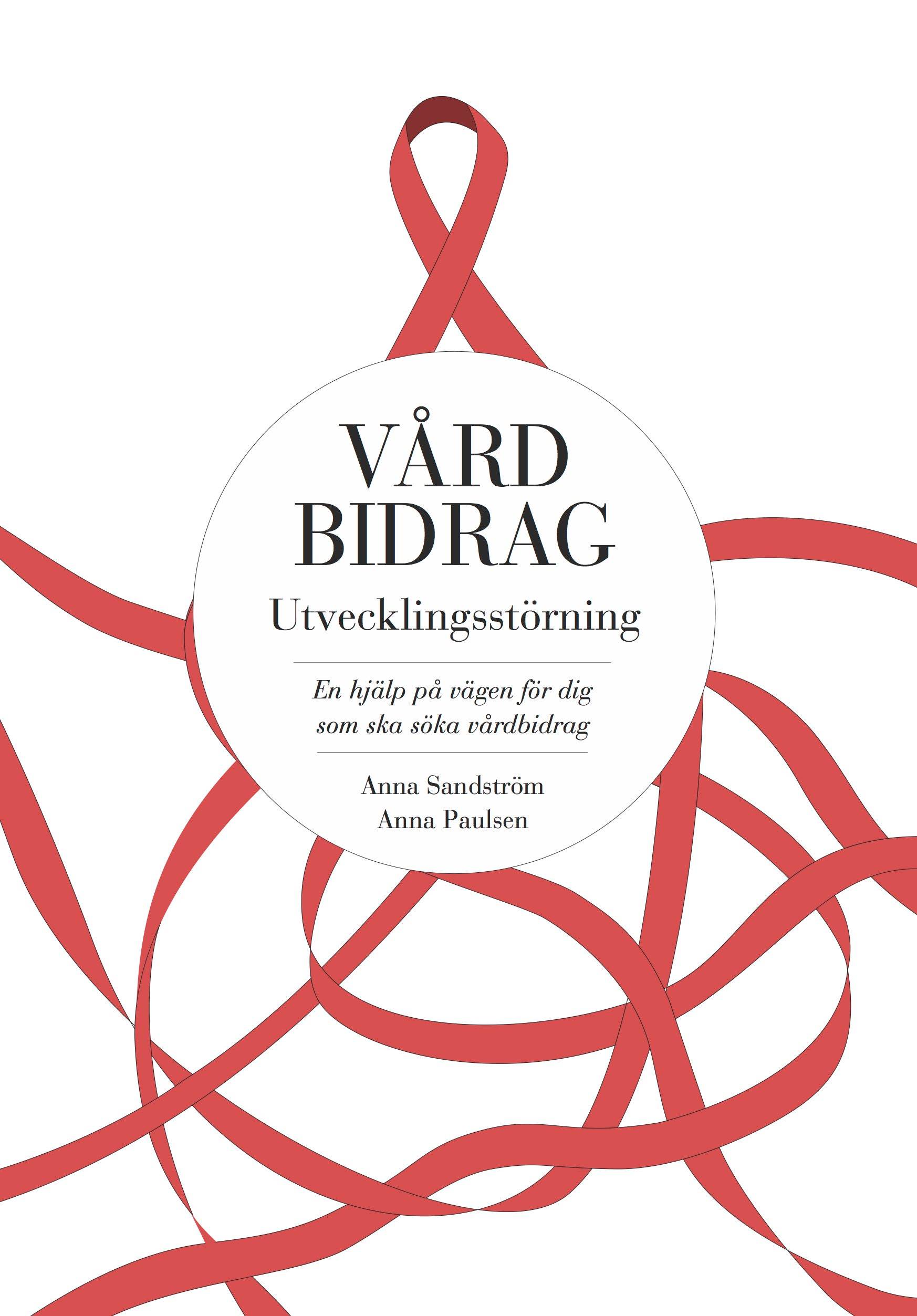 Vårdbidrag : utvecklingsstörning