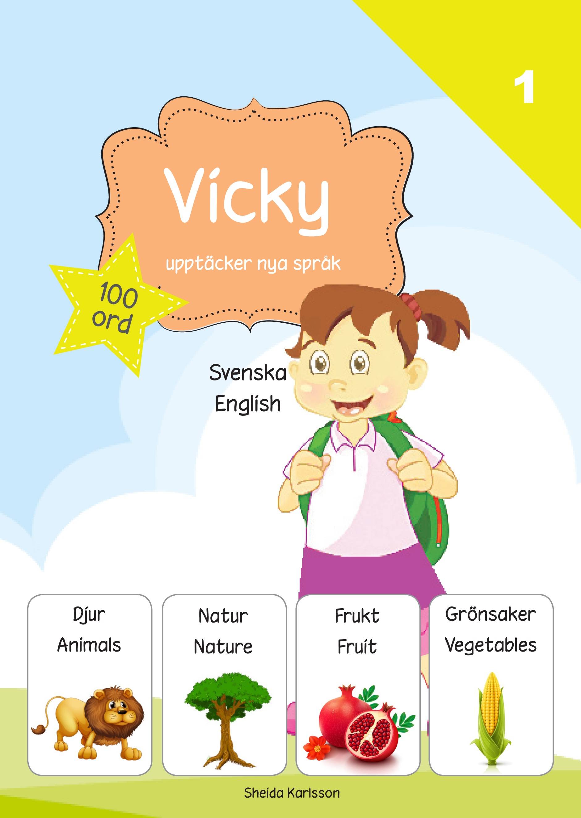 Vicky upptäcker nya språk : svenska / engelska