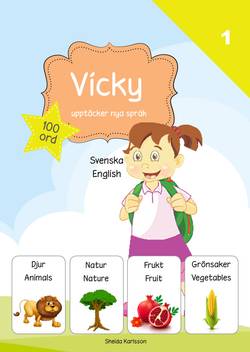 Vicky upptäcker nya språk : svenska / engelska