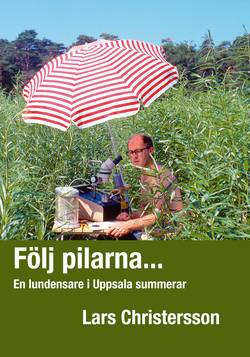 Följ pilarna... : en lundensare i Uppsala summerar