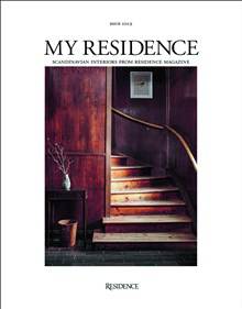 My Residence : Scandinavian Interiors from Residence Magazine 2019