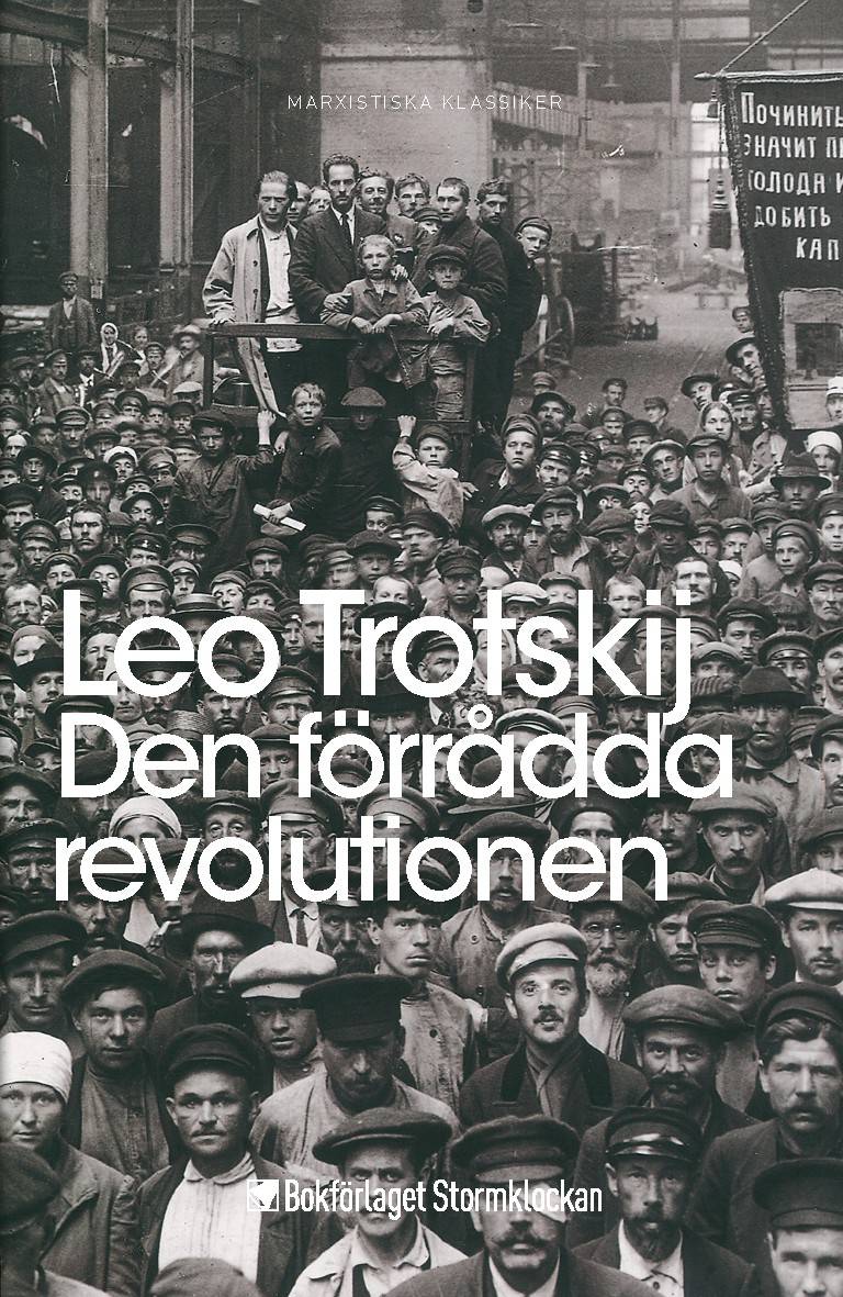 Den förrådda revolutionen : vad är och vart går Sovjetunionen?