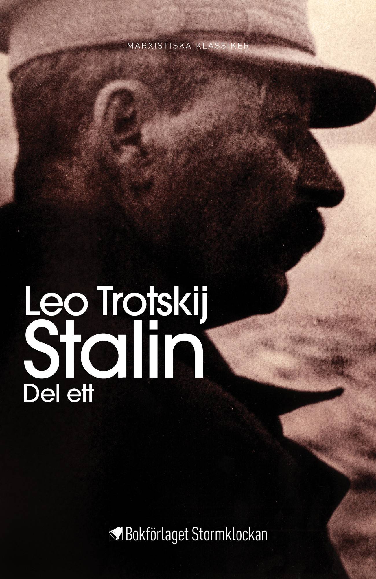 Stalin: En bedömning av mannen och hans inflytande – Del ett