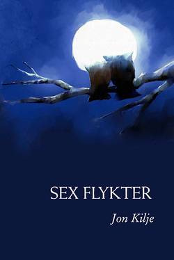 Sex flykter