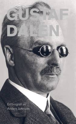 Gustaf Dalén : en biografi