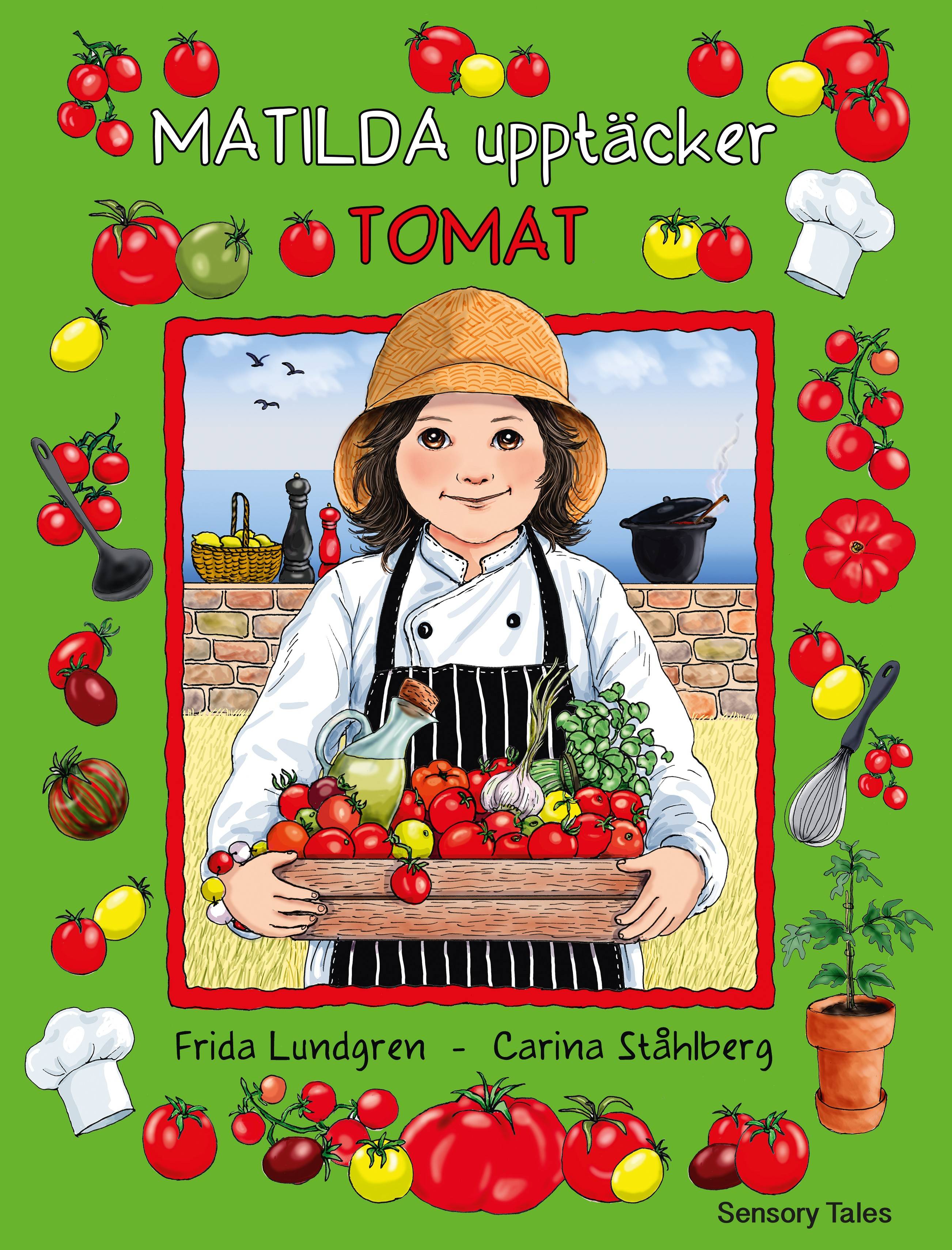 Matilda upptäcker tomat