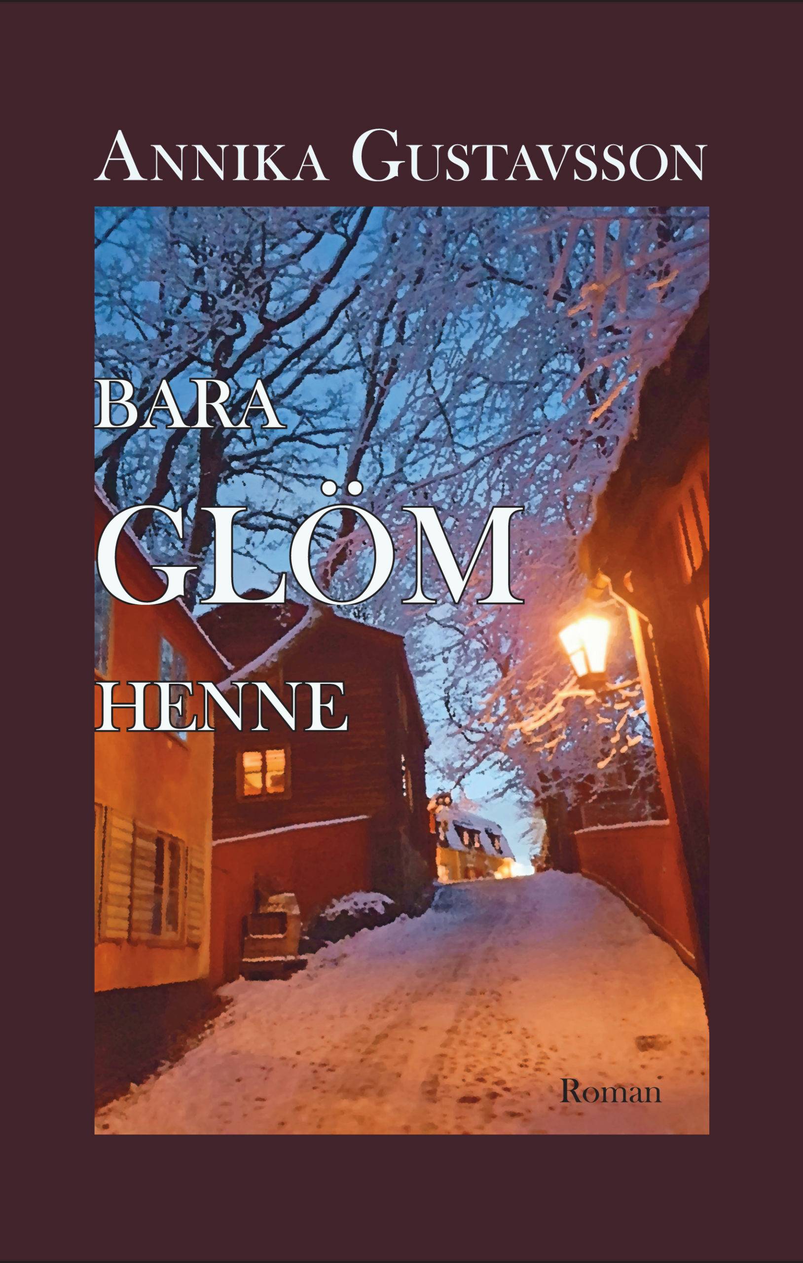 Bara glöm henne