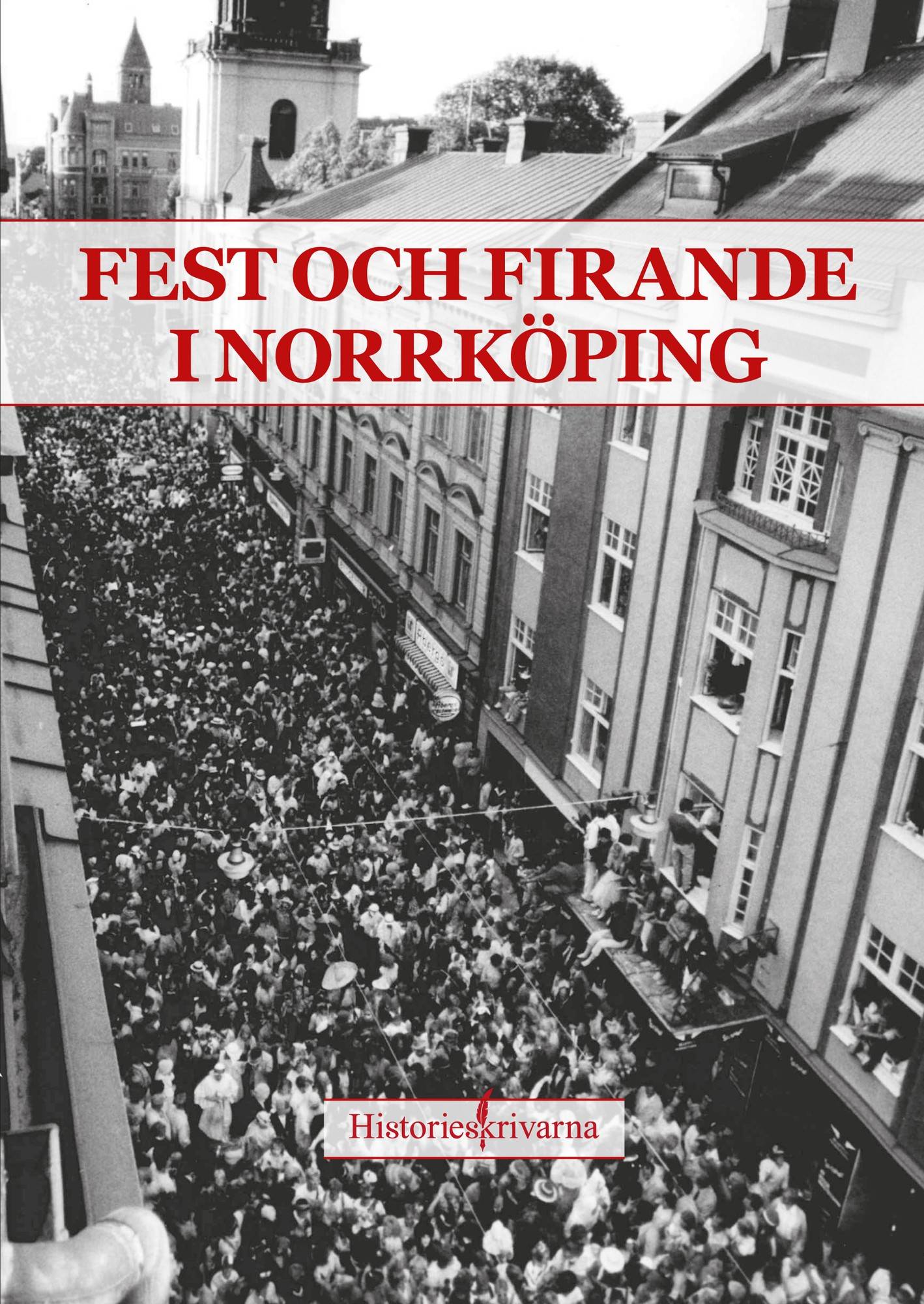 Fest och firande i Norrköping