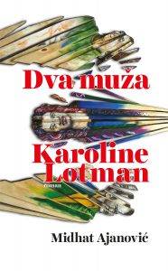 Dva muza Karoline Lotman