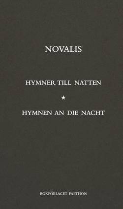 Hymner till natten / Hymnen an die nacht