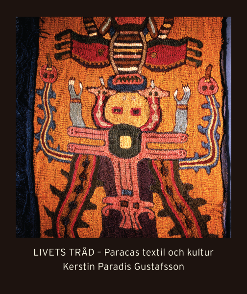 Livets tråd : Paracas textil och kultur