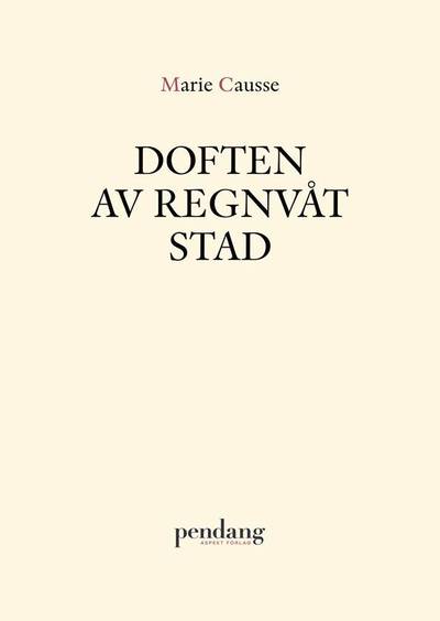 Doften av regnvåt stad