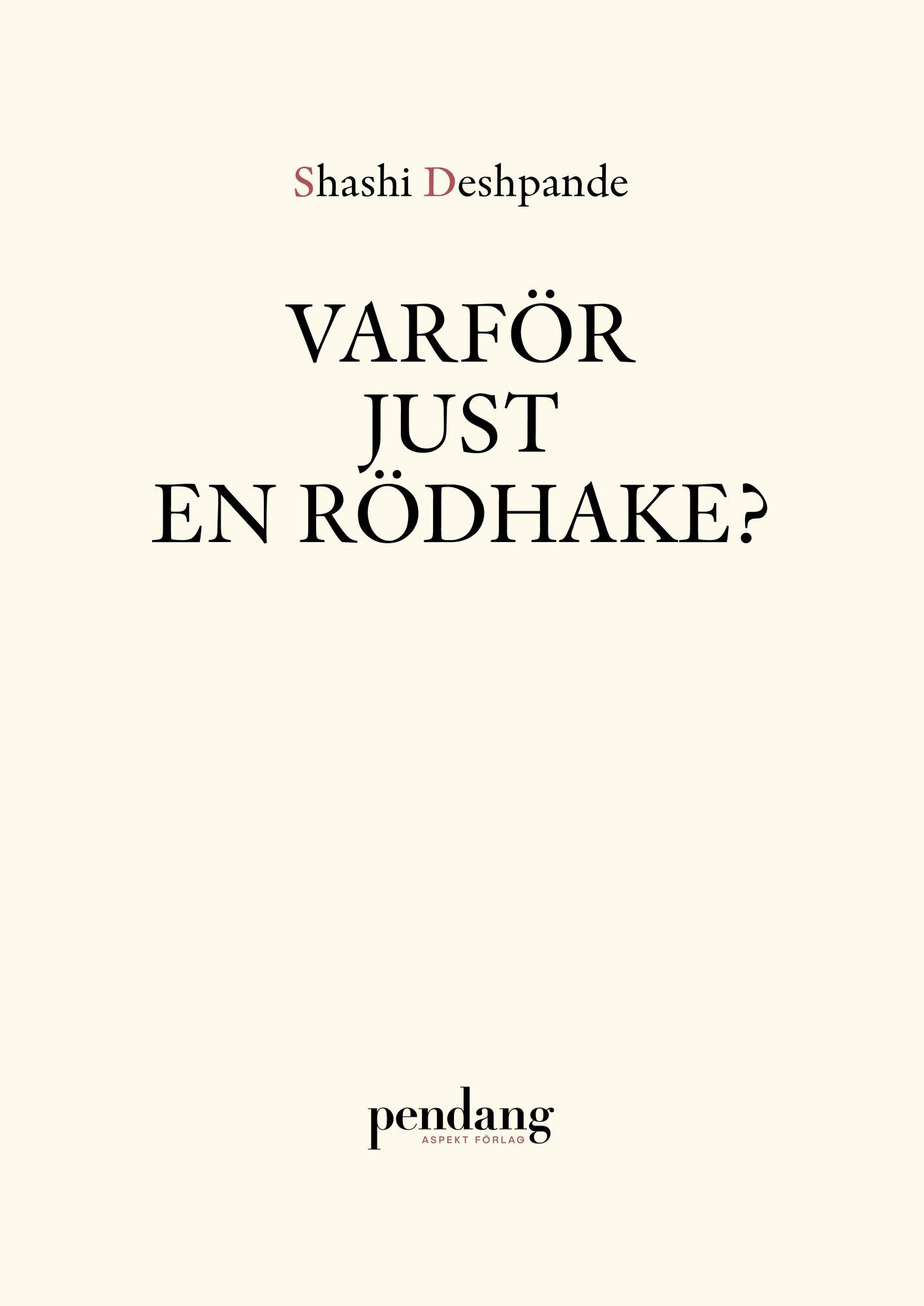 Varför just en rödhake?