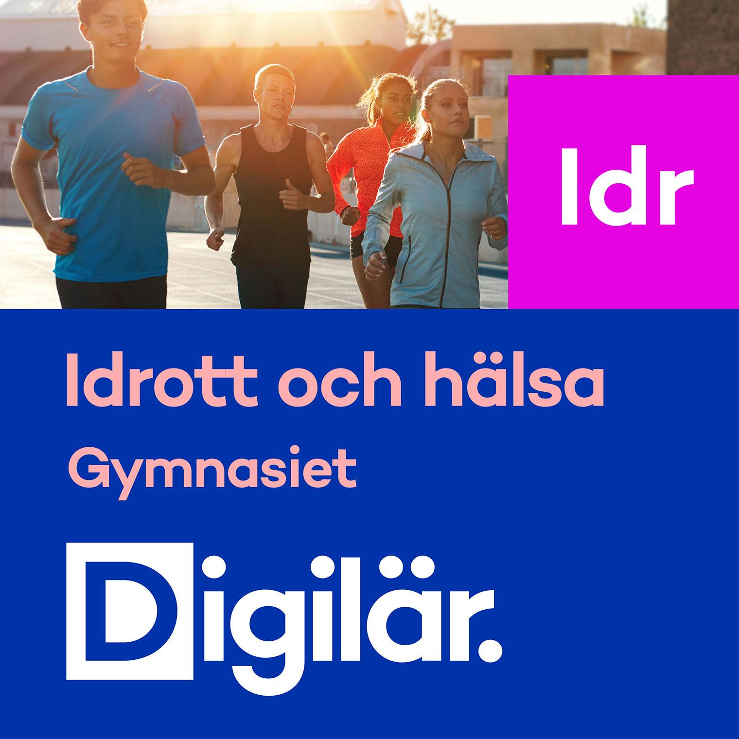 Digilär Idrott och hälsa gy