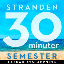 30 minuter semester : stranden