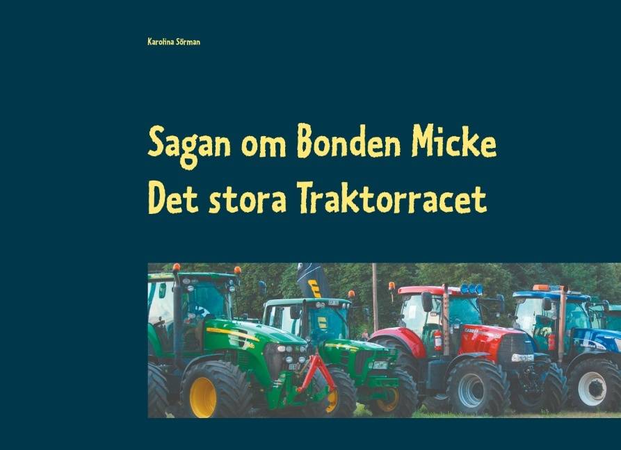 Sagan om Bonden Micke : Det stora Traktorracet