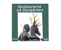 skulpturerna på Djurgården