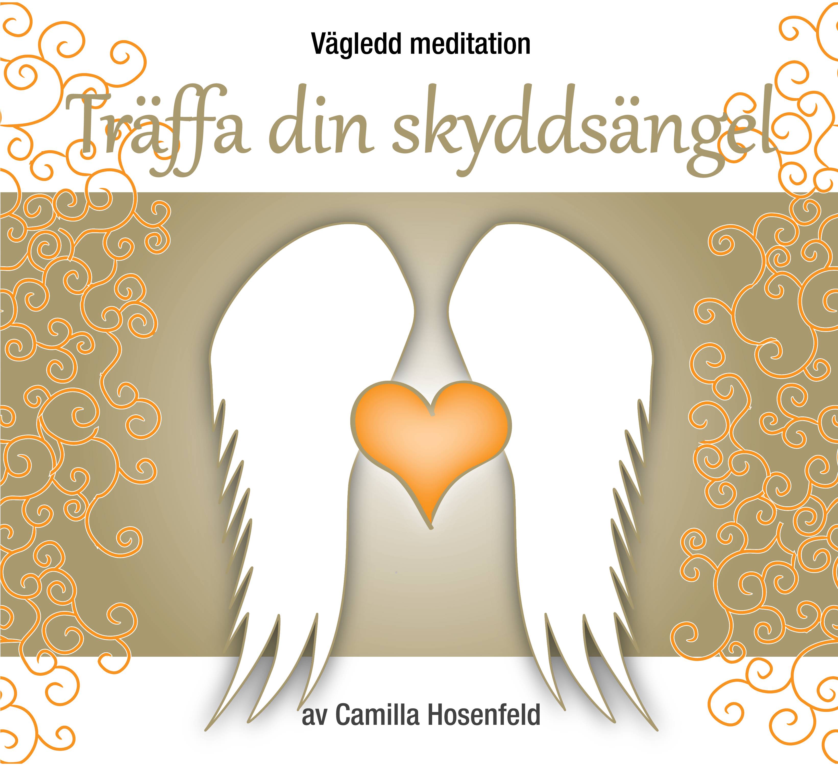Vägledd meditation : träffa din skyddsängel