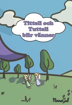 Titteli och Tutteli blir vänner