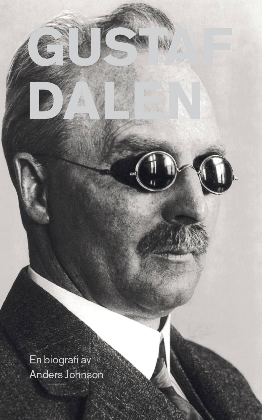 Gustaf Dalén : en biografi