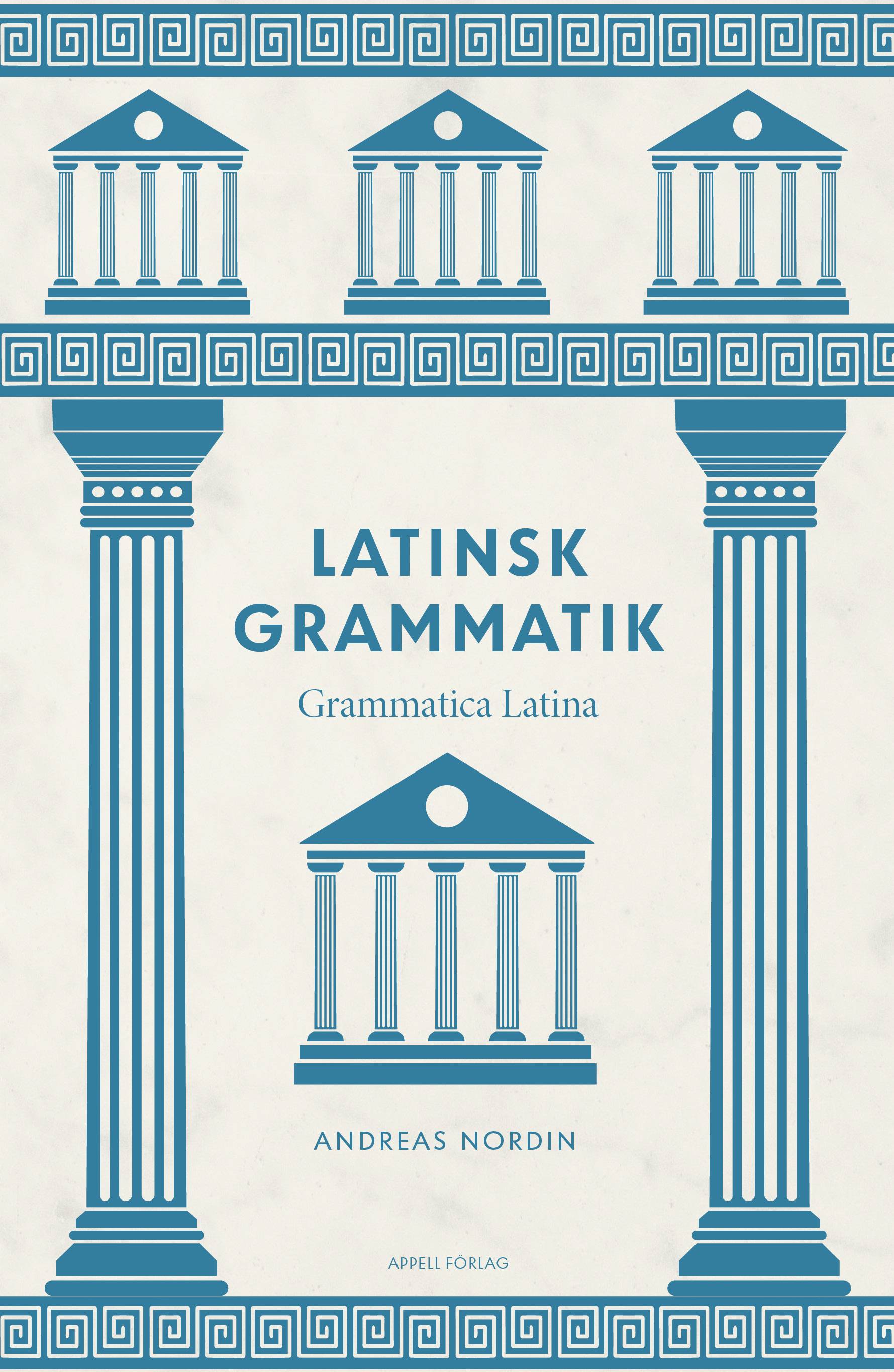 Latinsk grammatik – Grammatica Latina