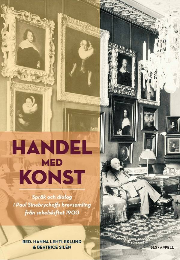 Handel med konst : språk och dialog i Paul Sinebrychoffs brevsamling från sekelskiftet 1900