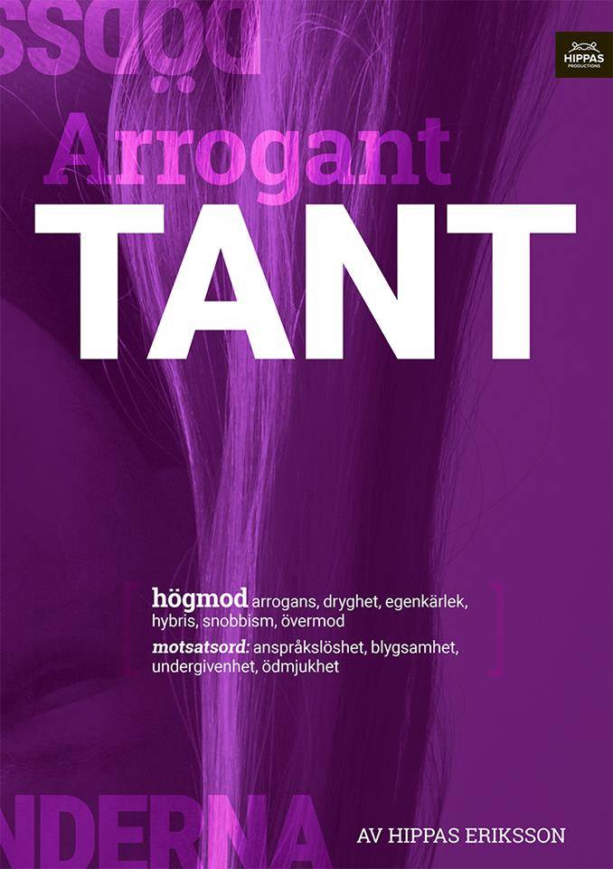 Arrogant tant : högmod