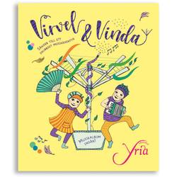 Virvel & Vinda : sånger till ett snurrigt musikäventyr