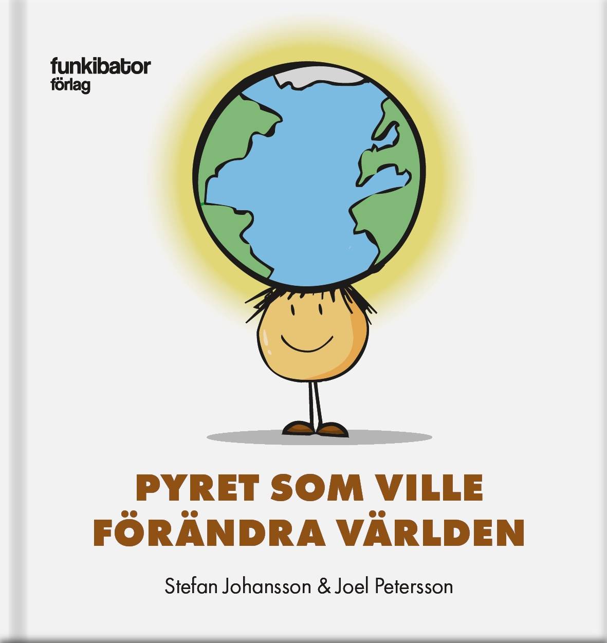 Pyret som ville förändra världen