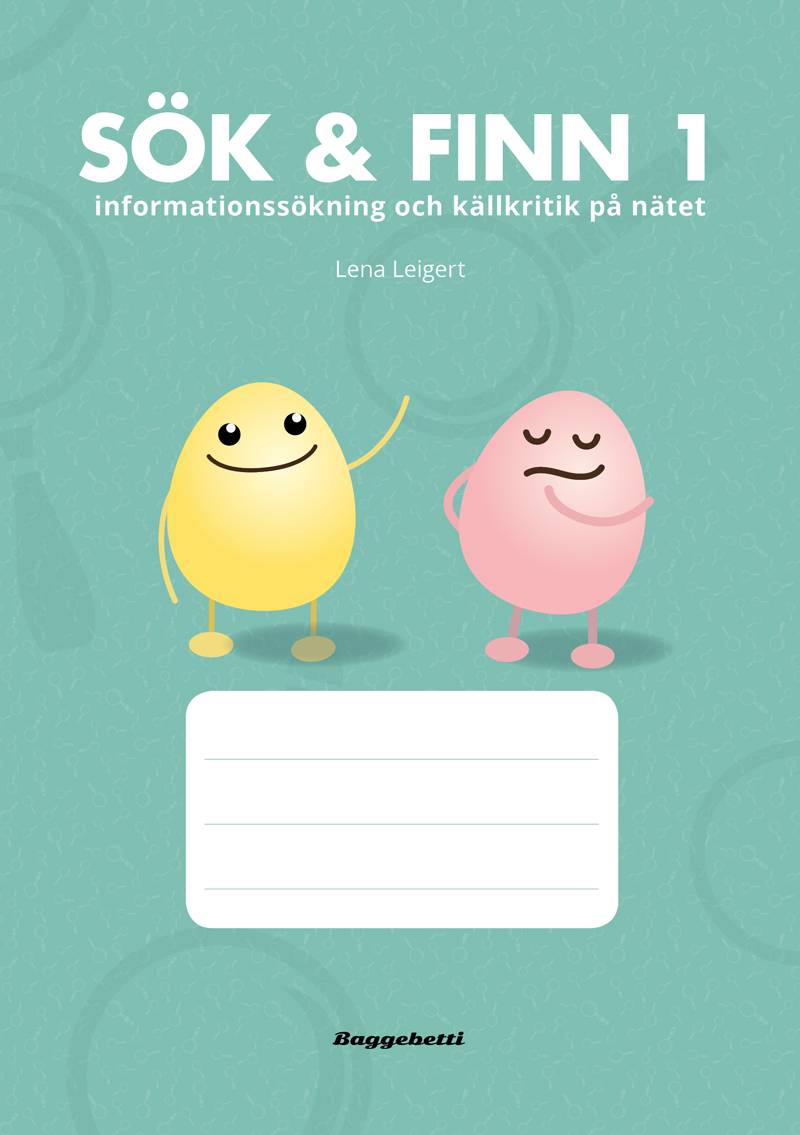 Sök & Finn 1 - elevbok : informationssökning och källkritik på nätet